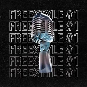 Freestyle #1 (Explicit)