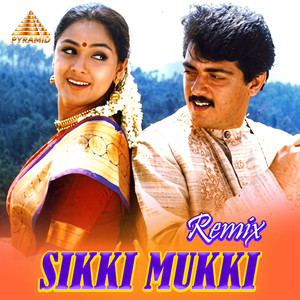 Sikki Mukki - Remix