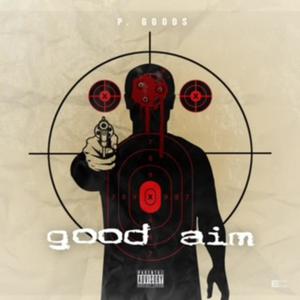 Good Aim (Explicit)