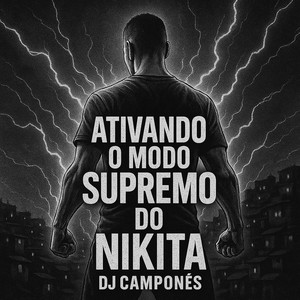 Ativando o modo supremo do Nikita