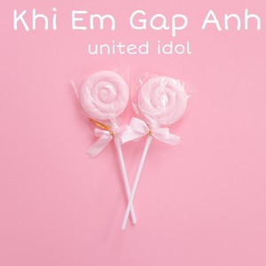 Khi Em Gap Anh