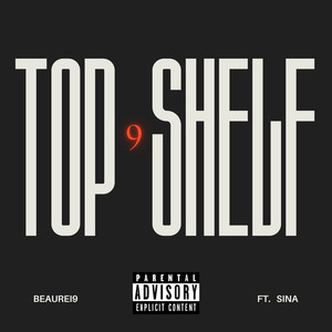 Top Shelf (Explicit)