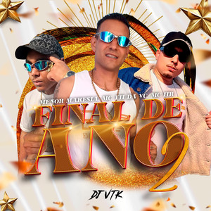 Final de Ano 2 (Explicit)