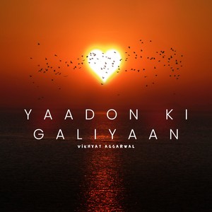 Yaadon Ki Galiyaan (Acoustic Version)