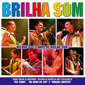 Volume 9 - 15 Anos de Brilha Som!