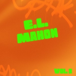 E.L. Mahon, Vol. 3