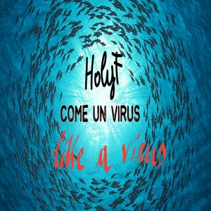 Come un Virus