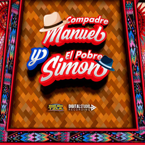 Compadre Manuel y el Pobre Simon