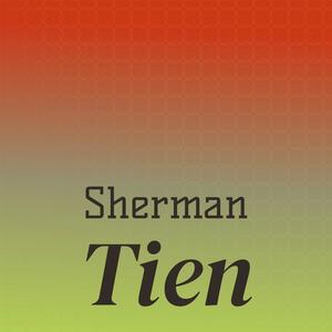 Sherman Tien