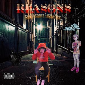 Reasons (feat. KTA TONEE) (Explicit)