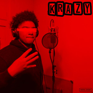 KrAzY! Freestyle (Explicit)