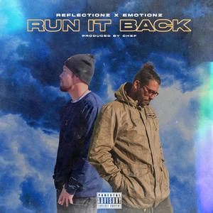 Run It Back(feat. Emotionz) (Explicit)