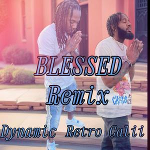 Blessed Remix (feat. Retro Calii)