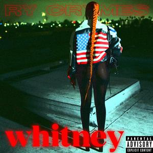 Whitney (Explicit)