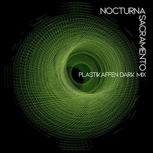 Sacramento (feat. Plastikaffen) (Plastikaffen Dark Mix)