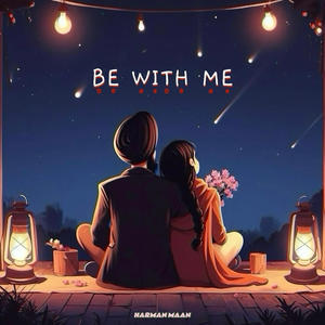 Be With Me