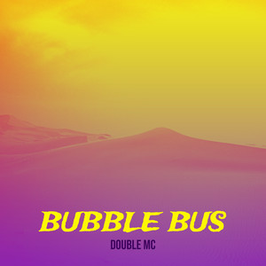 Bubble Bus