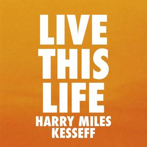 Live This Life (feat. Kesseff)