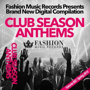 Club Season Anthems (Volume 002)