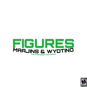 Figures (feat. Maajins) [Explicit]