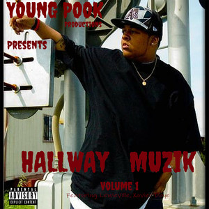 Hallway Muzik, Vol.1 (Explicit)