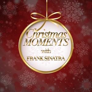 Christmas Moments With Frank Sinatra