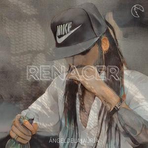 Renacer (Explicit)