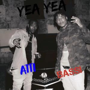 YEA YEA (feat. ATTI) (Explicit)