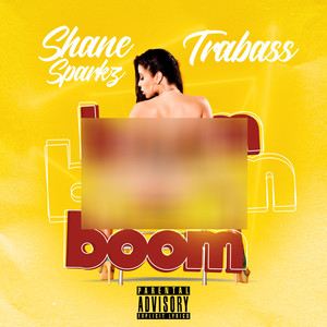 Boom Boom Boom (Explicit)