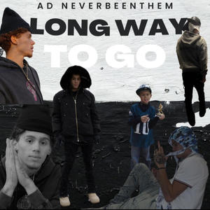 Long Way To Go (Explicit)