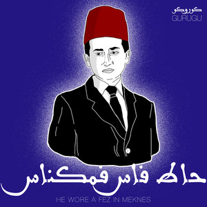 He wore a Fez in Meknes