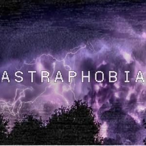 ASTRAPHOBIA
