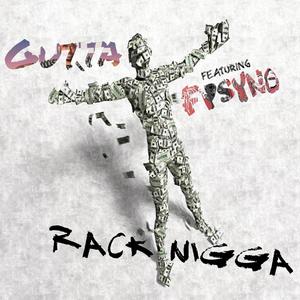 Rack Nigga (feat. G.u.t.t.a) [Explicit]