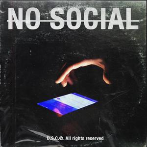 No Social (feat. Panic & PitMike) [Explicit]