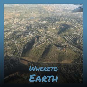 Whereto Earth