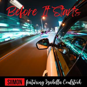 Before It Starts (feat. Isabella Coulstock)