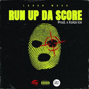 Run up the Score (Explicit)