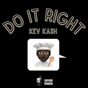 Do It Right (Explicit)