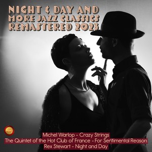 Night & Day and More Jazz Classics (Remastered 2023)