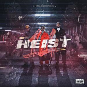 14 Heist (Explicit)