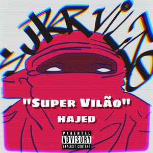 Super Vilão (Explicit)