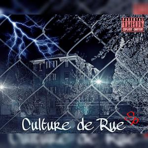 Culture de Rue Ep (Explicit)