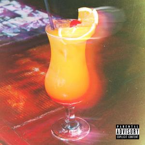 Tequila Sunrise (Explicit)