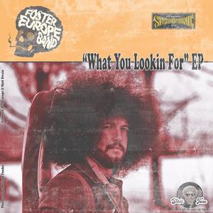 What You Lookin' For (Explicit)