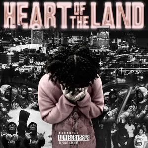 Heart Of The Land (Explicit)