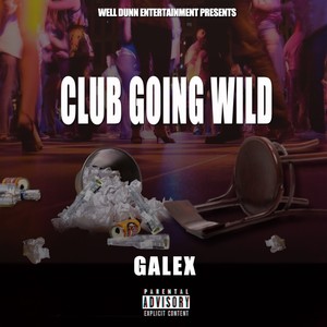 Club Going Wild (Explicit)