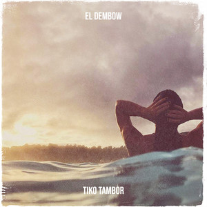 El Dembow (Explicit)