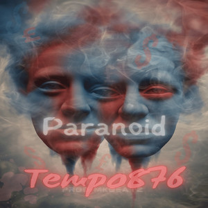 Paranoid (Explicit)