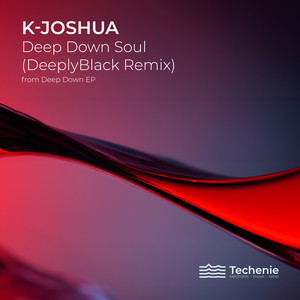 Deep Down Soul (DeeplyBlack Remix)