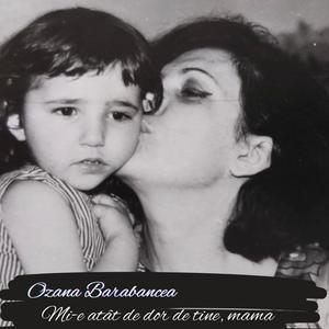 Mi-e atât de dor de tine, mamă